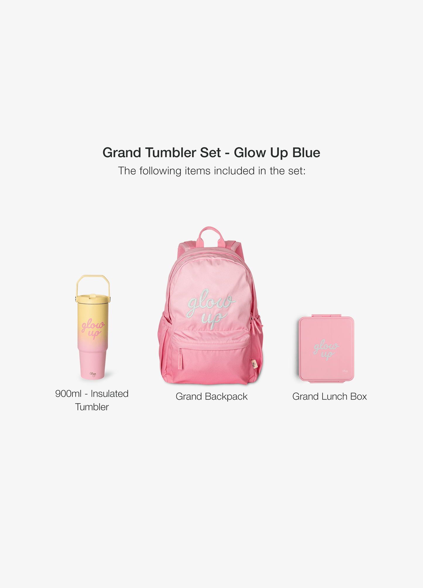 Grand Tumbler Set  -  Glow Up